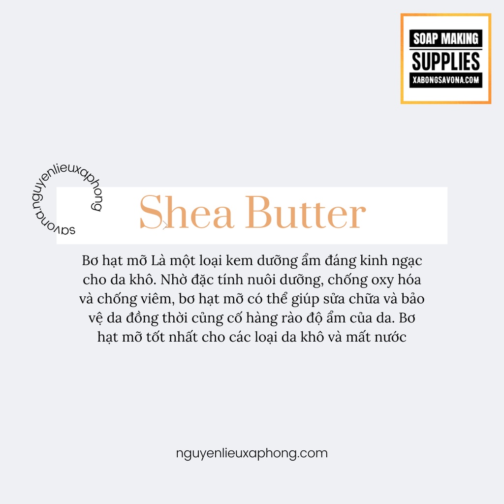 100g Bơ Shea Nguyên Chất, Bơ Hạt Mỡ, Shea Butter 50g/100g SavonA - Raw & Refined Shea Butter SavonA 50/100g