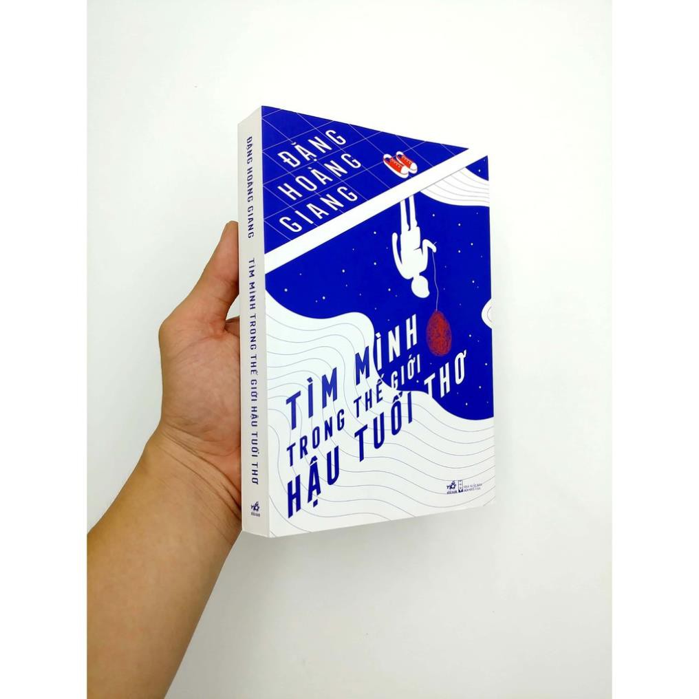 Sách Nhã Nam - Tìm Mình Trong Thế Giới Hậu Tuổi Thơ