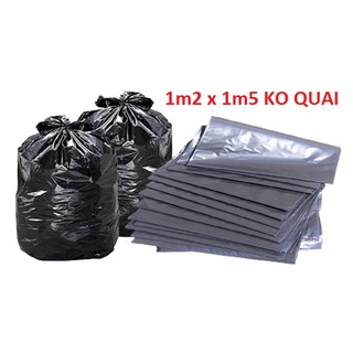 Bao rác đen 1m2 x 1m5: mỏng dai 7 cái/kg ĐẶC BIỆT KHÔNG BUNG ĐÁY- Túi đựng rác công nghiệp