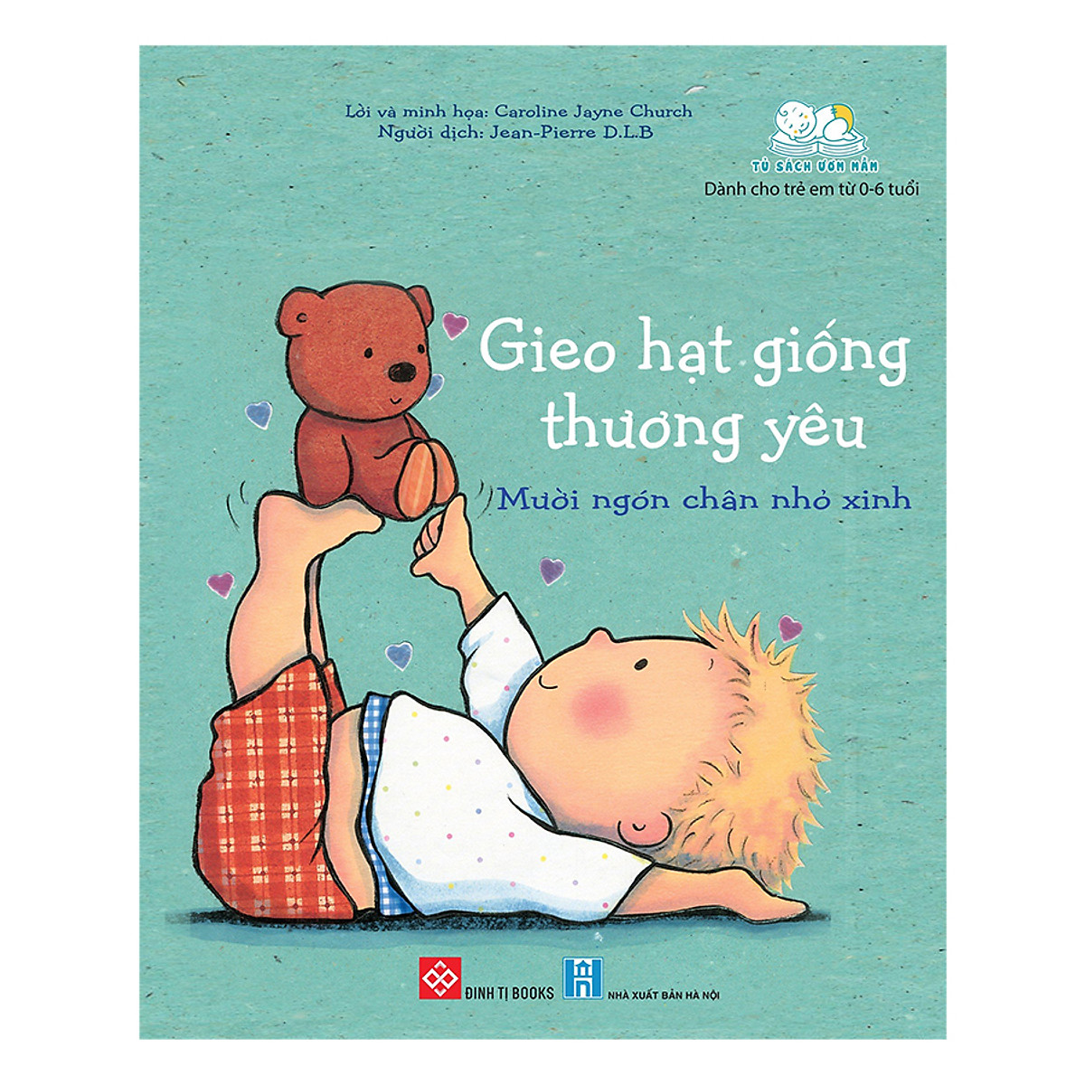 Sách Gieo hạt giống thương yêu 8 tập - Nuôi dưỡng tâm hồn trẻ thơ - Đinh Tị