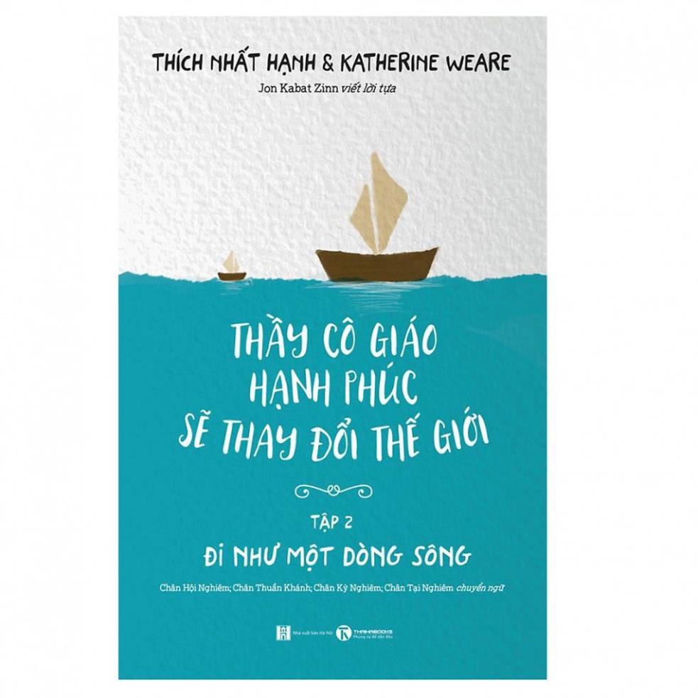 Sách - Thầy Cô Giáo Hạnh Phúc Sẽ Thay Đổi Thế Giới - Tập 2 - Thái Hà Books