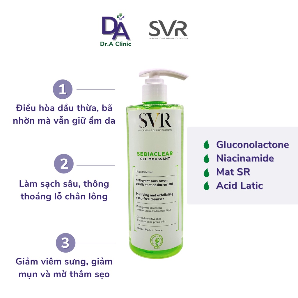 Sữa Rửa Mặt Cho Da Dầu Mụn Svr Sebiaclear Gel Moussant Pháp 400ml Chính Hãng Giúp Ngừa Mụn Kiềm Dầu - Dr.a Clinic