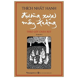 Sách - Đường xưa mây trắng - Tác giả:Thích Nhất Hạnh ( Bìa mềm)