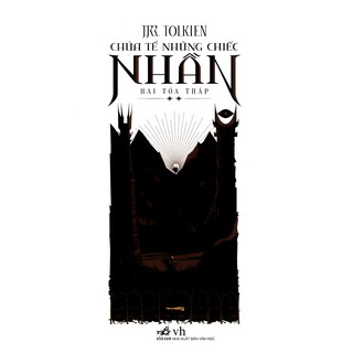 Chúa Tể Những Chiếc Nhẫn - Tập 2: Hai Tòa Tháp