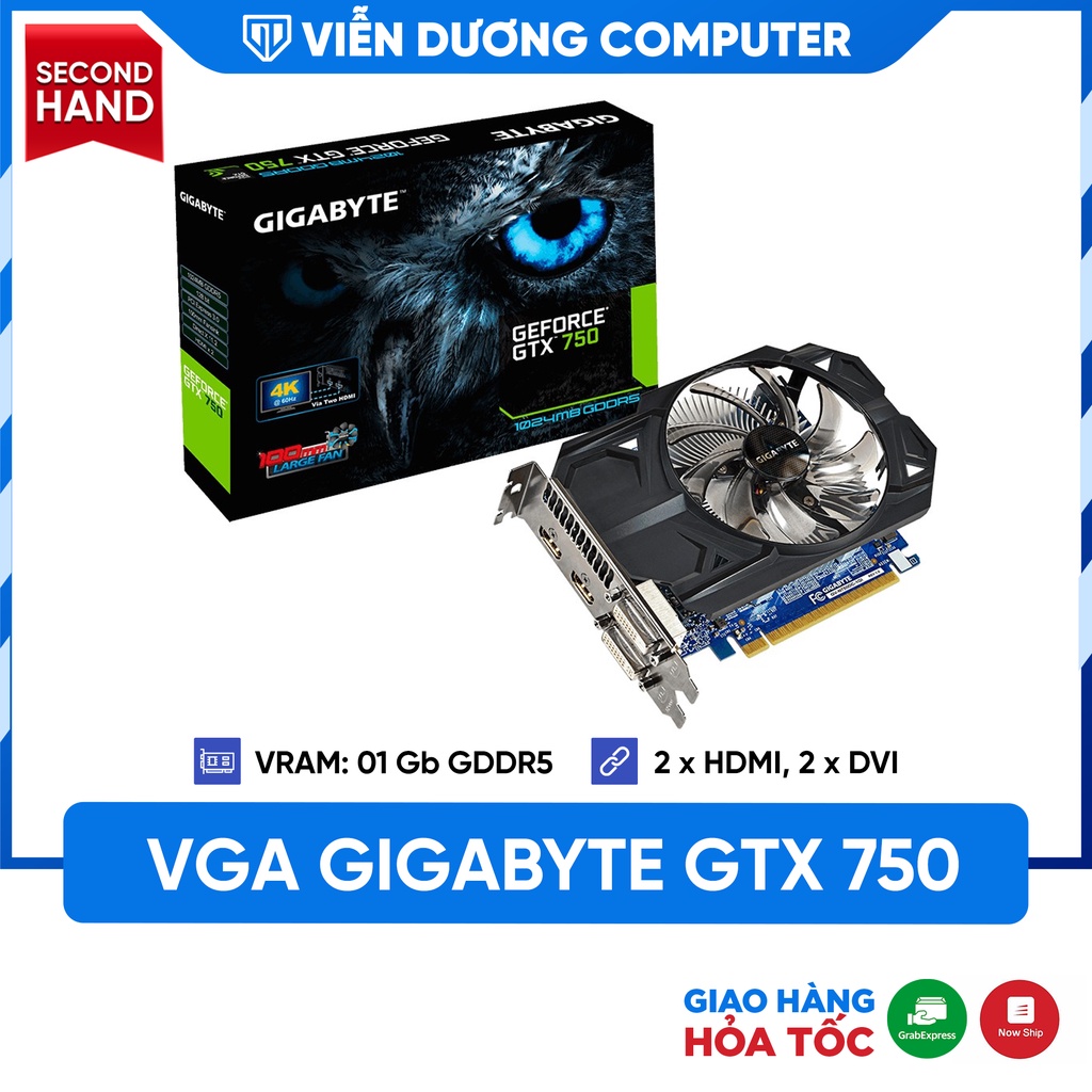 (HÀNG ĐÃ QUA SỬ DỤNG) Card màn hình VGA Gigabyte GTX 750 1GB 1 fan bảo hành 3 tháng Viễn Dương Computer