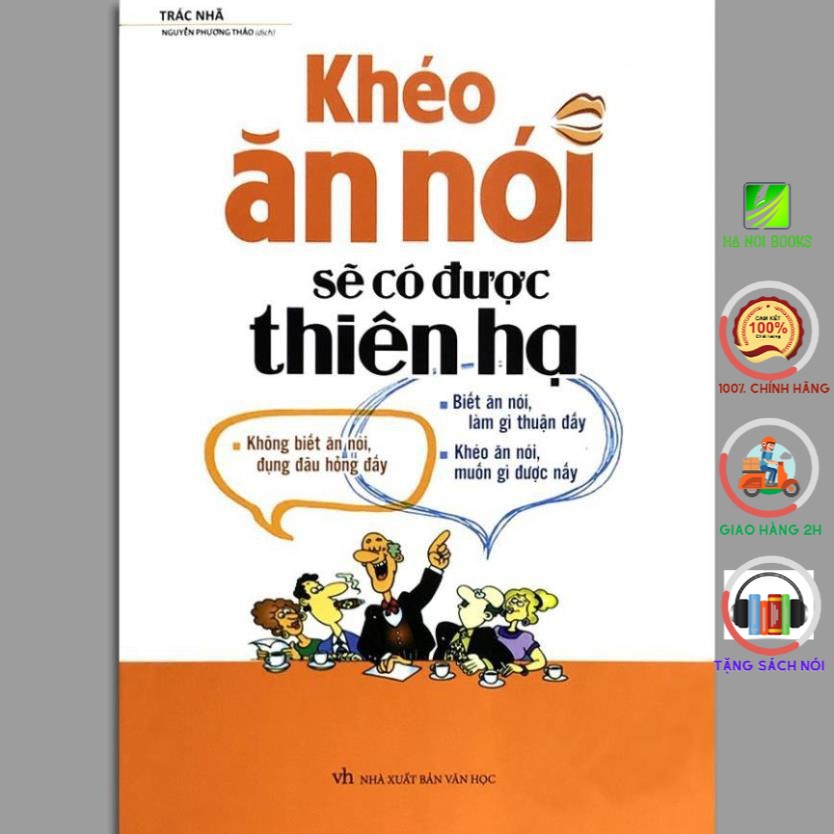Sách - Khéo ăn nói sẽ có được thiên hạ  - Minh Long