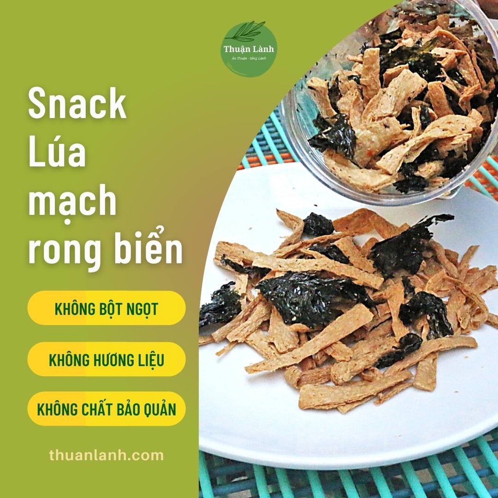 Snack Lúa Mạch Rong Biển - Thuận Lành - Ăn vặt healthy, thuần thực vật, giảm cân