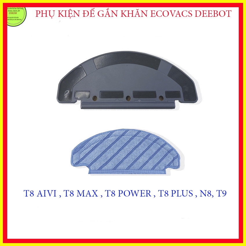 Phụ kiện đế gắn khăn lau cho robot hút bụi Ecovacs Deebot T8 Aivi,Power, Max, T8 Aivi Plus, N8 Pro, T9, T9 AIVI