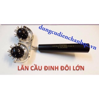 Lăn cầu đinh đôi lớn Diện Chẩn