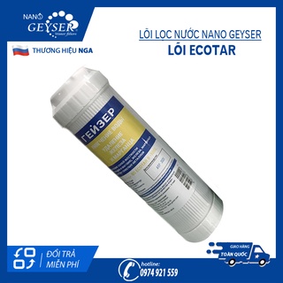 Lõi Lọc Nước Nano Geyser - Lõi lọc Ecotar