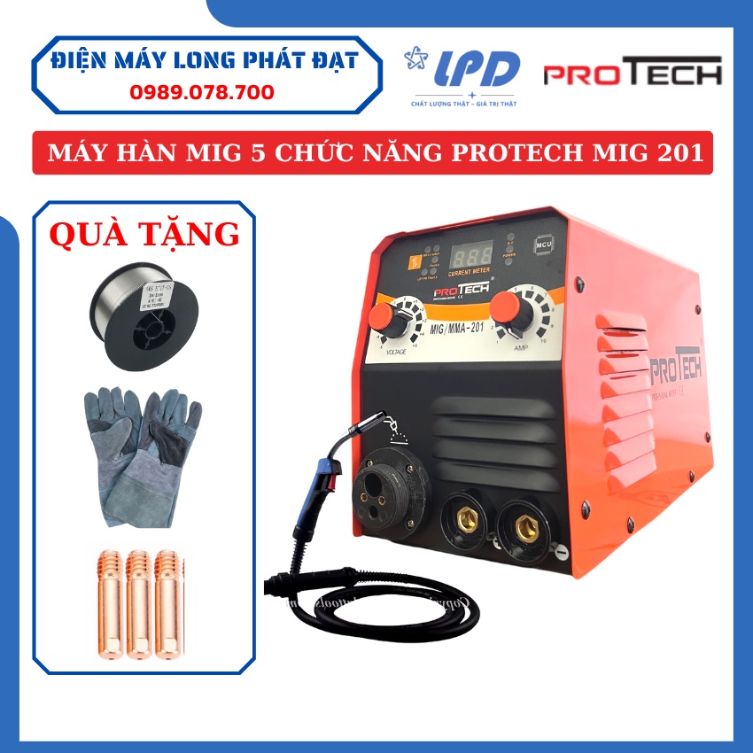 Máy Hàn Mig 5 chức năng Protech MIG/MAG/Lift TIG/MMA 201 thiết kế mới - Tặng kèm bộ quà cao cấp