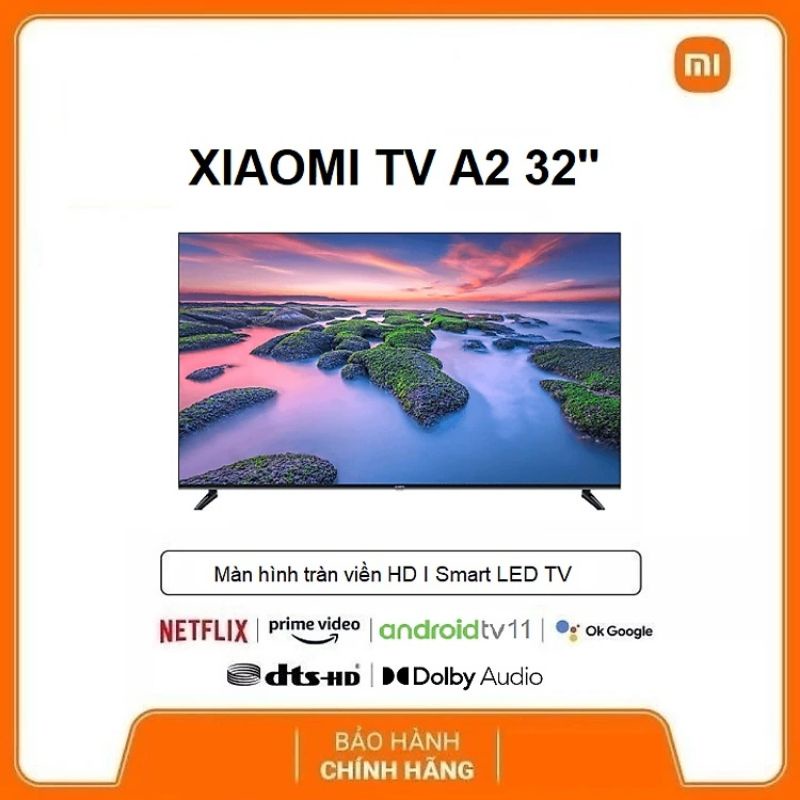 Ti Vi Xiaomi A2 32 inch 2022