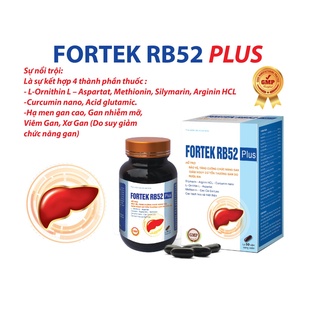 Viên Uống Bổ Gan Fortek Rb52 Plus - Giải Độc Gan - Hạ Men Gan - Bảo Vệ Tế Bào Gan - Tăng Cường Chức Năng Gan, Lọ 50 Viên