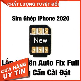 Sim Ghép Thần Thánh Cho iPhone 2020