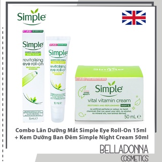 Combo Lăn dưỡng mắt Simple Eye Roll-On 15ml + Kem dưỡng ẩm Cho Da Ban Đêm Simple Kind To Skin