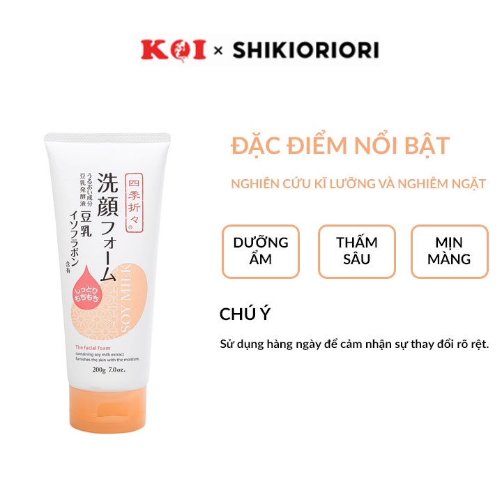 Sữa rửa mặt chiết xuất từ đậu nành Shikioriori Soy Milk Facial Foam 200g