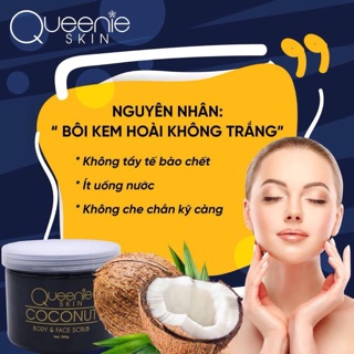 Tẩy tế bào chết sữa dừa Queenie Skin