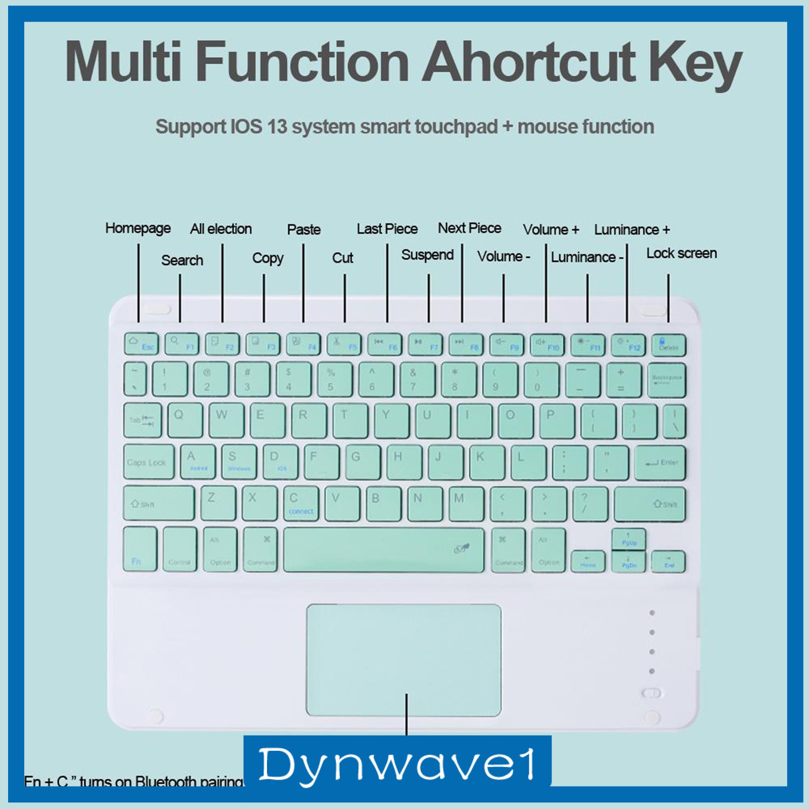 Bàn Phím Bluetooth Không Dây Mỏng Có Cảm Ứng Dễ Sử Dụng Cho Ipad / Dynwave1