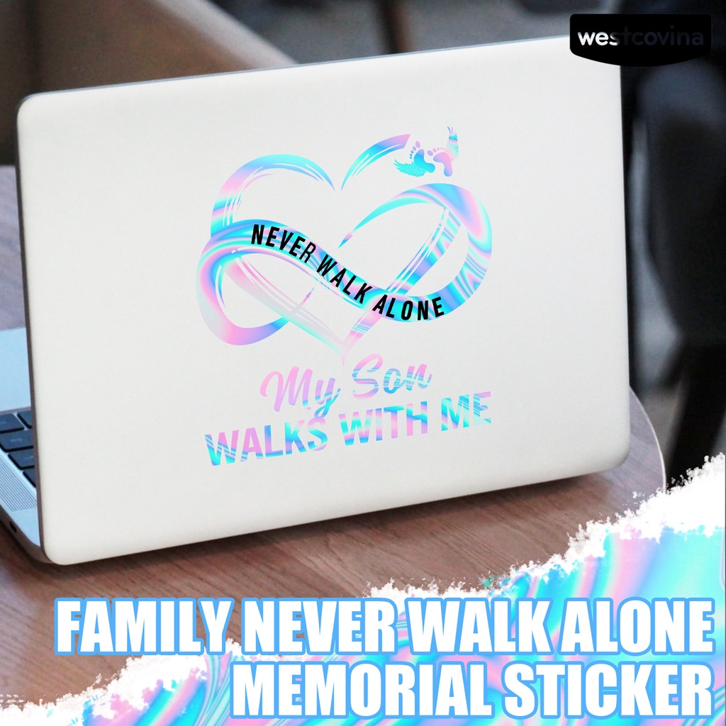 [Hot]✍Miếng Dán Tưởng Niệm Hình Ảnh Gia Đình Never Walk Alone Trang Trí Laptop Lâu Trôi Đáng Yêu