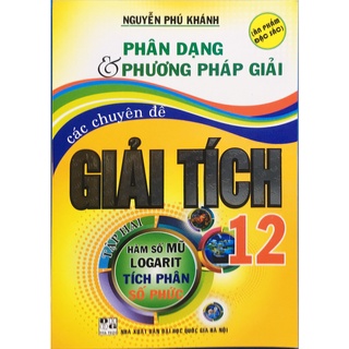 Sách - Phân dạng và phương pháp giải các chuyên đề Giải tích 12 - Tập 2