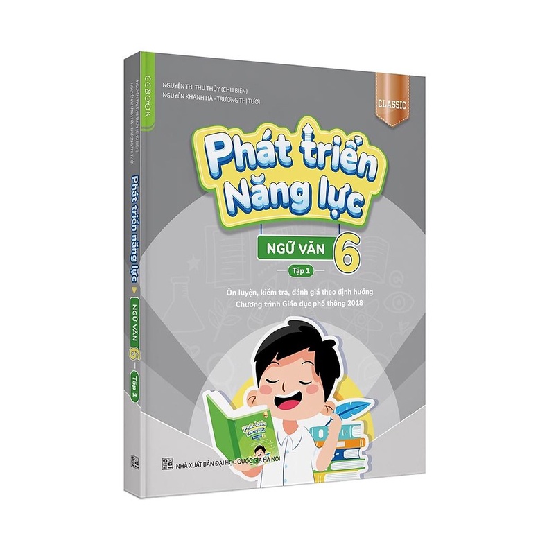 Sách - Phát Triển Năng Lực Ngữ Văn 6 - Tập 1 (Phiên Bản Classic)