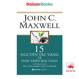 Sách - John C.Maxwell - 15 nguyên tắc vàng về phát triển bản thân