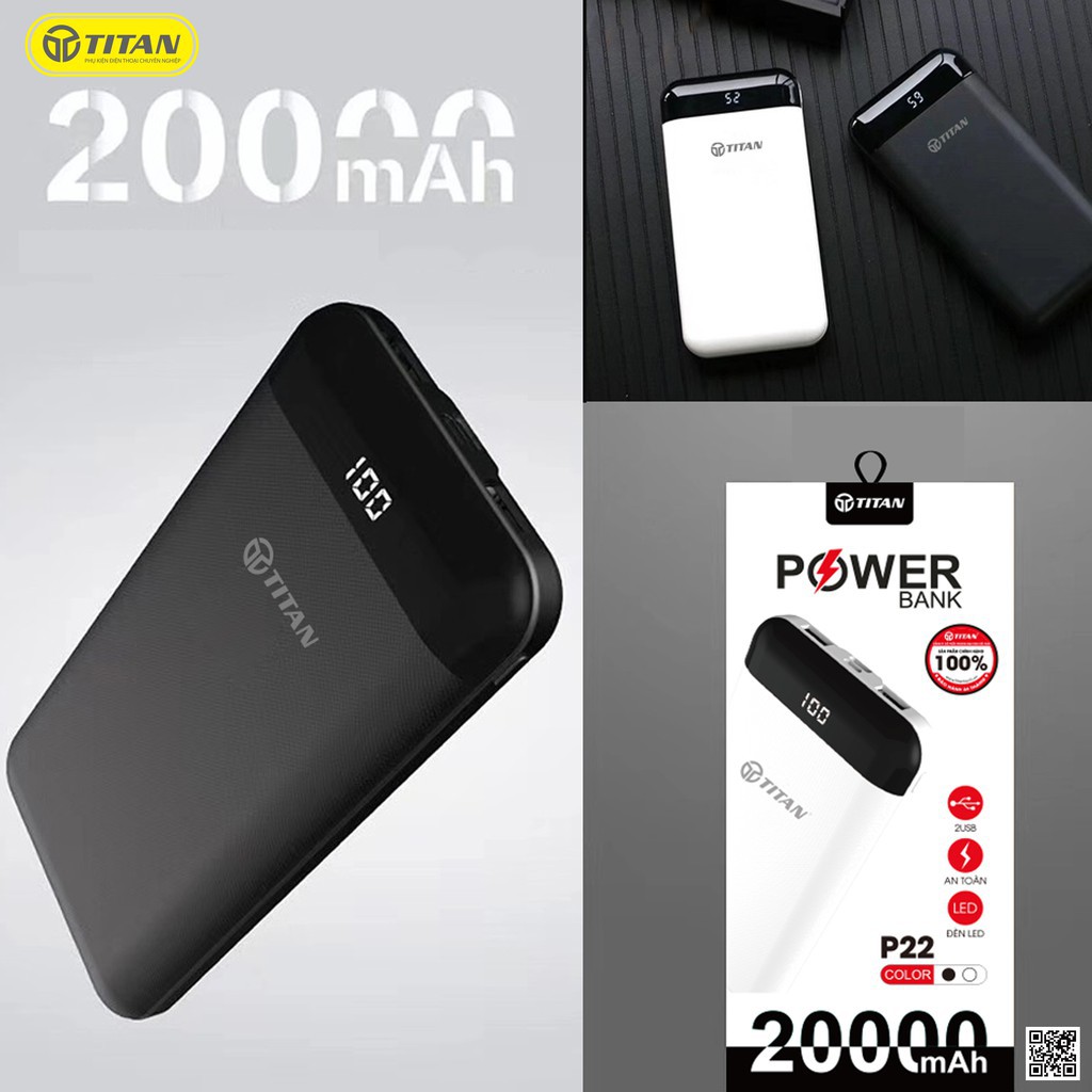 Pin Sạc Dự Phòng 20000 mAh TITAN P22 Cổng USB Type C Micro cho iP 6 7 8 plus x xs max 11 12 pro SAMSUNG OPPO xịn