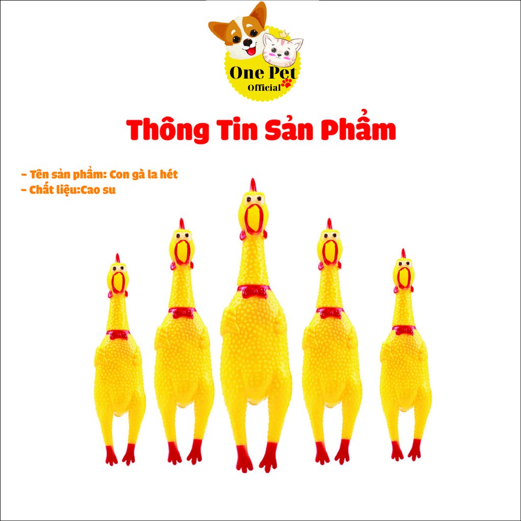 [Mã PET50K giảm Giảm 10% - Tối đa 50K đơn từ 250K] Đồ chơi con Gà la hét, đồ chơi cho Chó Mèo - One Pet Shop