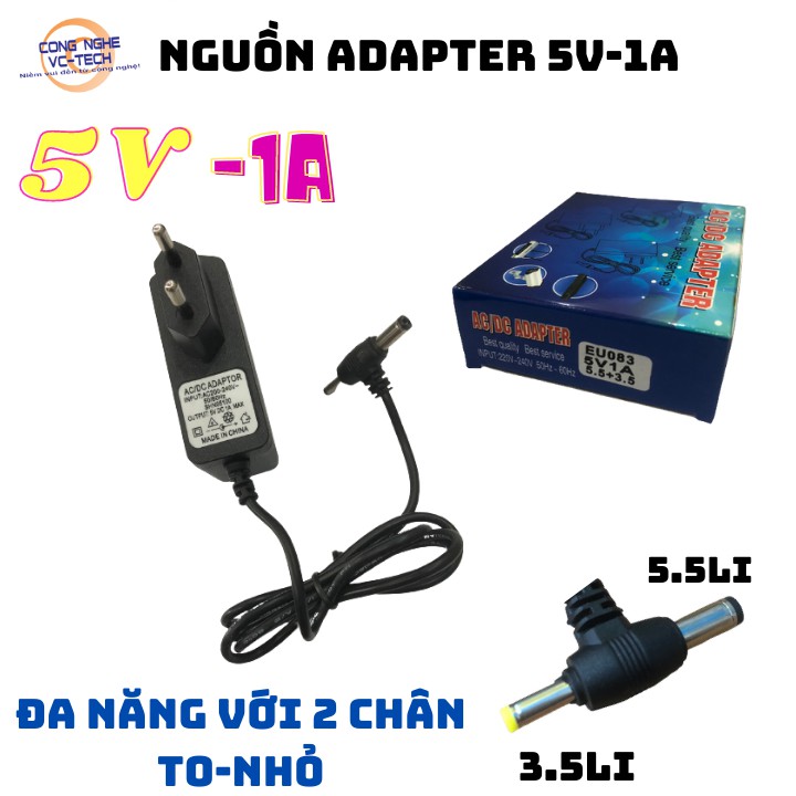 Nguồn 5V-1A với 2 chân 5.5mm và 3.5mm, Dùng cho TIVIBOX-CAMERA-ĐẦU KỸ THUẬT SỐ...CAM KẾT CHUẨN XỊN 100%