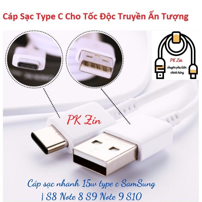 Cáp sạc nhanh 15w type c SamSung | S8 Note 8 S9 Note 9 S10
