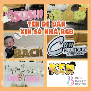 Sinh nhật bé, thôi nôi, tiệc cưới, bảng tên trang trí