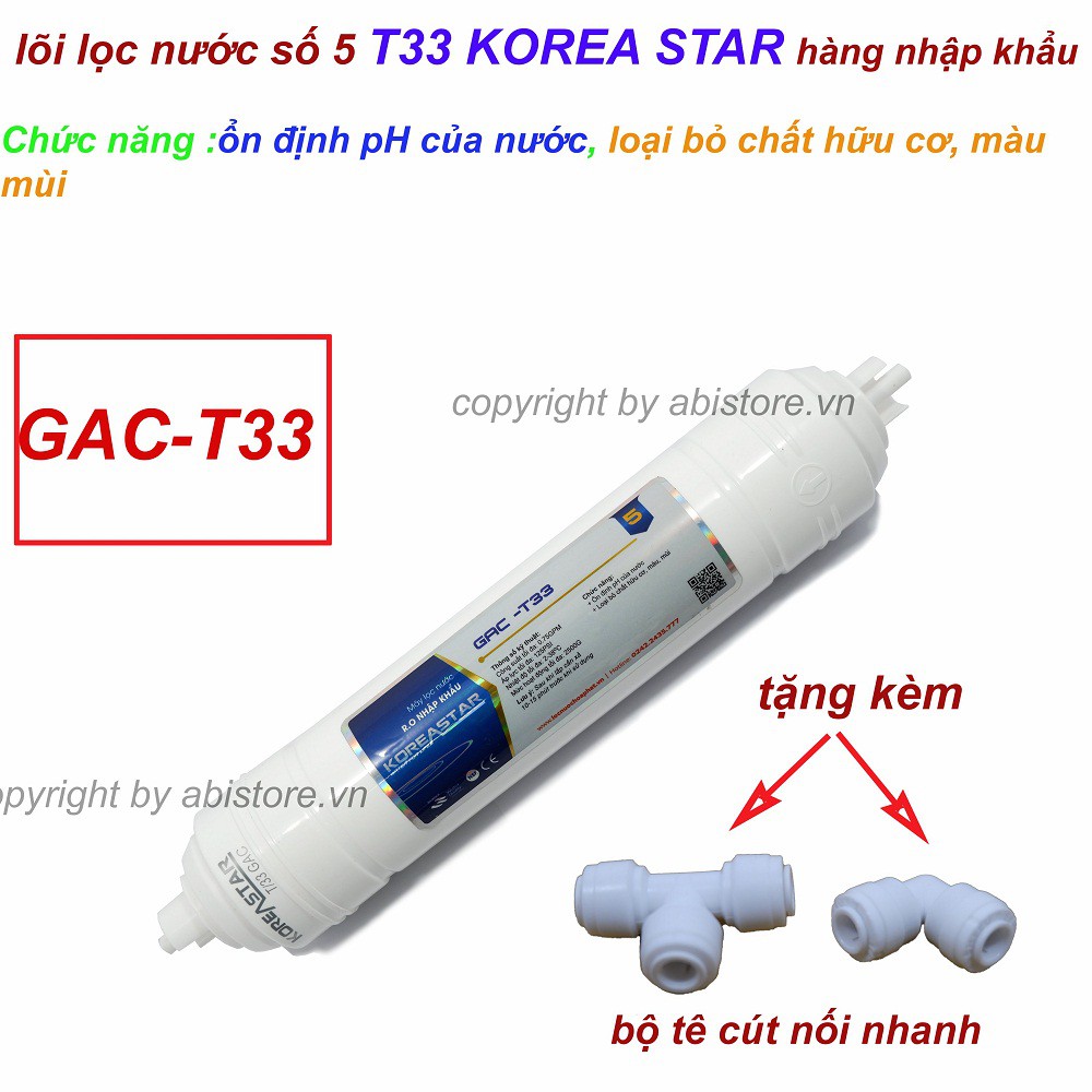 LÕI LỌC GAC T33 SỐ 5 KOREA STAR NHẬP KHẨU, HÒA PHÁT ỔN ĐỊNH PH LOẠI BỎ MÀU MÙI