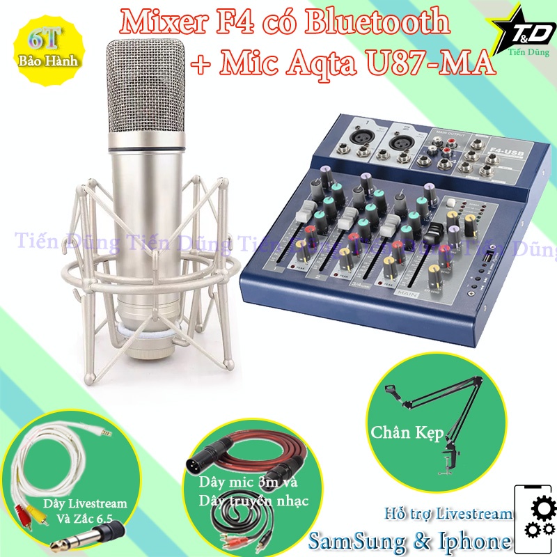 Mic thu âm Aqta U87 MA mixer F4 bluetooth chân đế dây livestream chế dây truyền nhạc dây mic 3m zắc 6.5