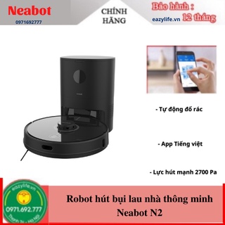 Robot hút bụi lau nhà Neabot N2 Plus tự đổ rác, lực hút mạnh