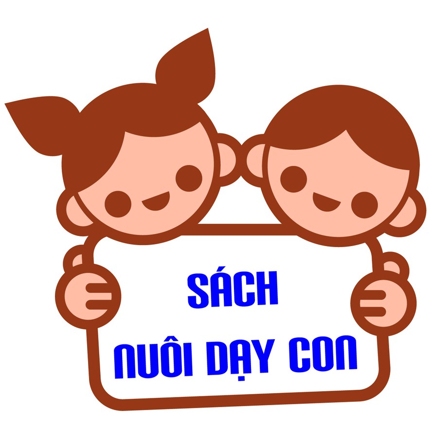 SÁCH NUÔI DẠY CON