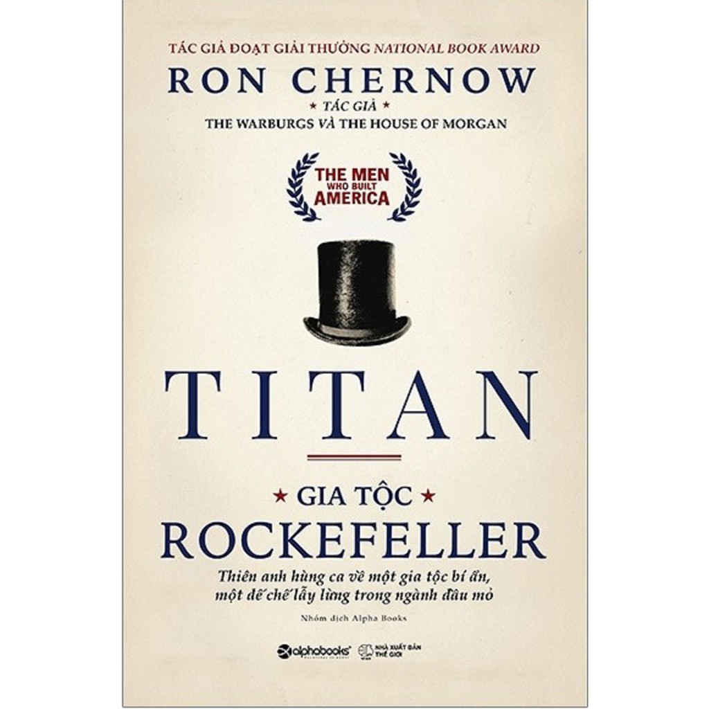 Sách - Titan - Gia tộc Rockefeller - Tác giả Ron Chernow