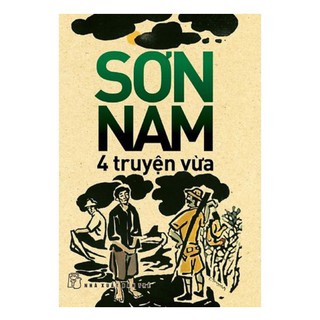 Sơn Nam - 4 Truyện Vừa