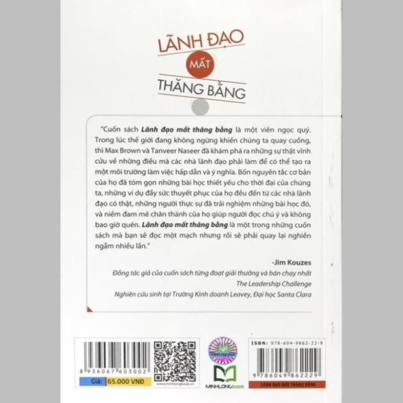 Sách: Lãnh Đạo Mất Thăng Bằng - Lãnh Đạo Giỏi Cũng Đi Lệch Hướng &amp; Và 4 Nguyên Tắc Đế Trở Lại Quỹ Đạo [ Minh Long ]