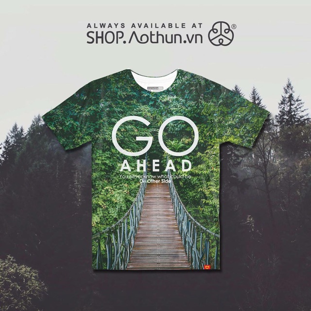 Áo Phượt "GO AHEAD" - Cứ Đi Đi