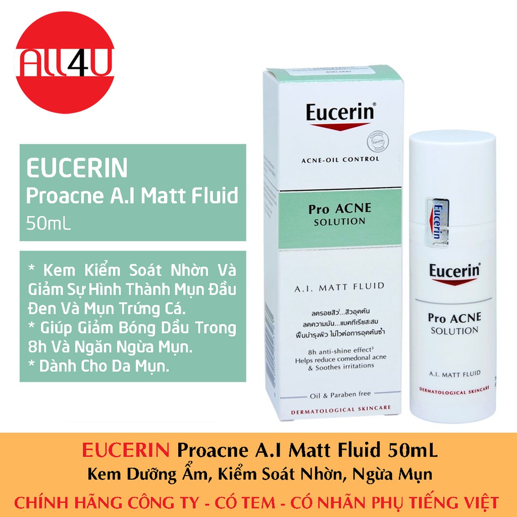 [CHÍNH HÃNG CÓ TEM] EUCERIN Proacne A.I Matt Fluid 50mL - Kem Dưỡng Ẩm, Kiểm Soát Nhờn, Ngừa Mụn.