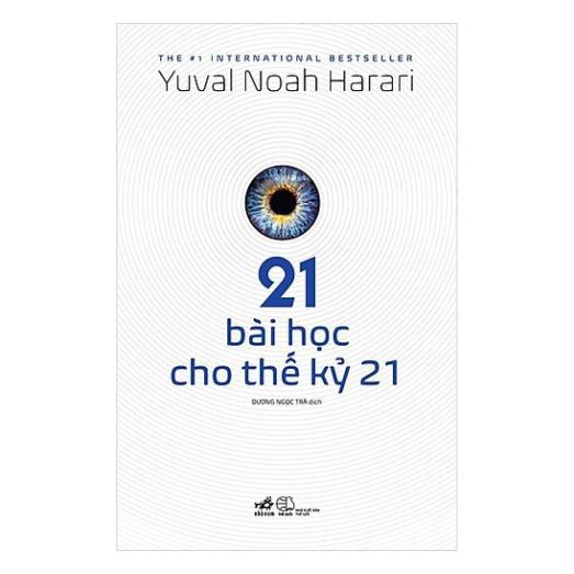 Sách - 21 Bài Học Cho Thế Kỷ 21 [Nhã Nam]