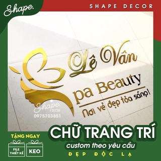 [ ảnh thật của shop ] Bộ chữ tên spa dán tường ( nhận đặt theo yêu cầu )