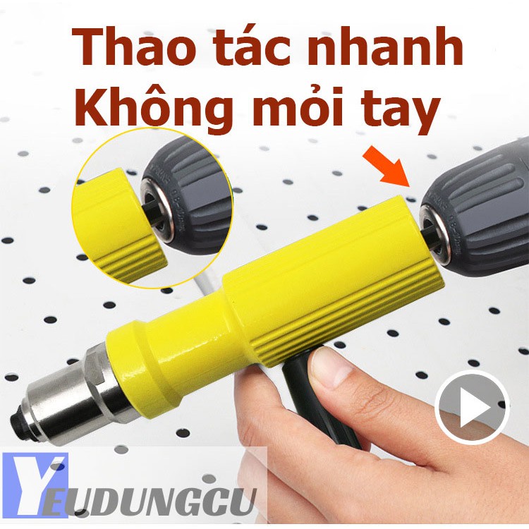 Súng, Đầu rút đinh tán, đinh rút rive gắn máy khoan có tay cầm thao tác nhanh, chống mỏi tay