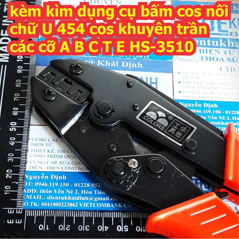 kèm kìm dụng cụ bấm cos nối chữ U 454 cos khuyên trần các cỡ A B C T E HS-3510 kde3081