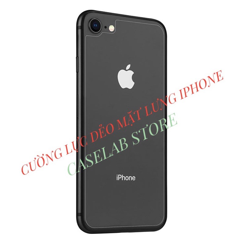 Cường lực dẻo mặt lưng iphone 11, 12, 12 pro, 12 pro max, 6, 7, 8, SE2, X, Xs, Xr, Xs Max