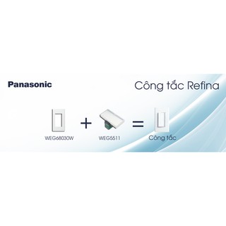 Công tắc 2 chiều cỡ lớn Panasonic Refina