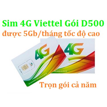 Sim 4G Gói D500 Viettel_Vinaphone Có ngay data khủng 5Gb hàng tháng trọn 12 tháng không lo nạp phí hàng tháng