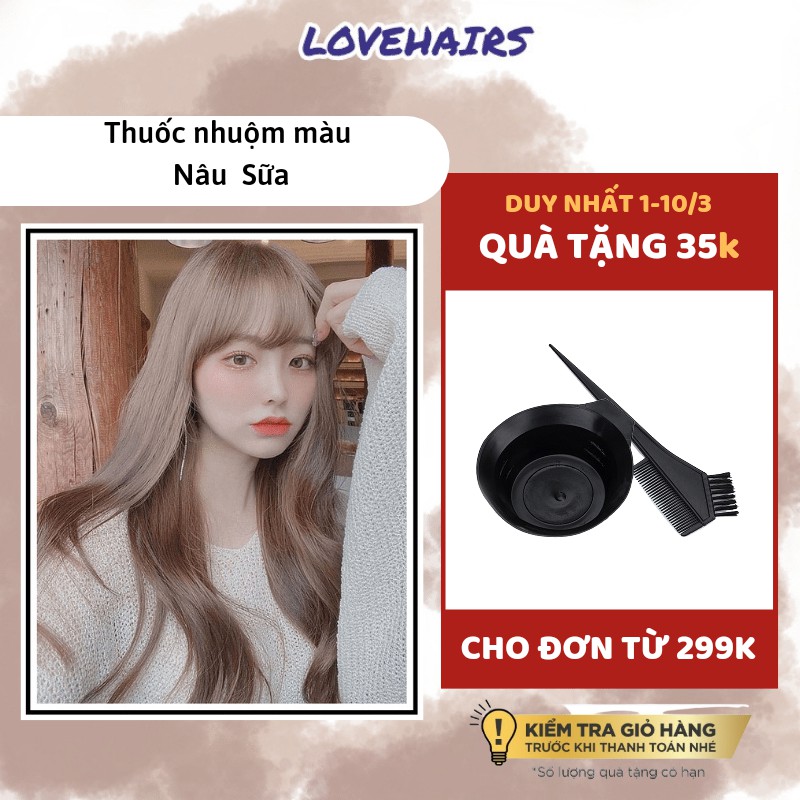 Thuốc Nhuộm Tóc Màu Nâu Sữa - Tone Nâu Be Làm Chủ Đạo, Kết Hợp Ánh Vàng Khói Siêu Nịnh Mặt Và Tôn Da - Love Hairs | BigBuy360 - bigbuy360.vn