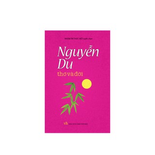 Nguyễn Du Thơ Và Đời