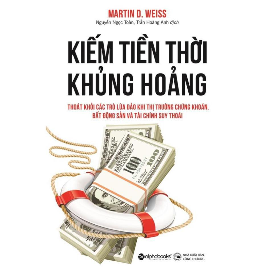 Sách Alphabooks - Kiếm Tiền Thời Khủng Hoảng